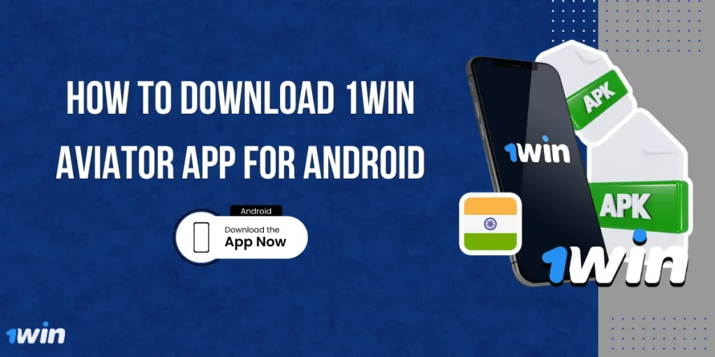 How to Download 1Win Aviator App for Android