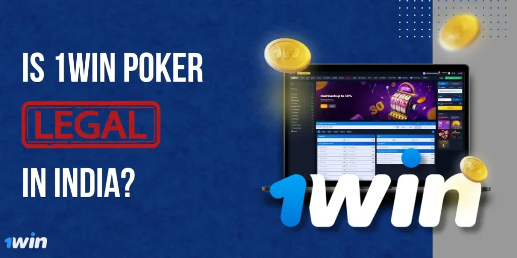 Is 1Win Poker Legal in India