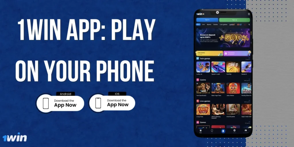 Play 1Win App on Your Phone