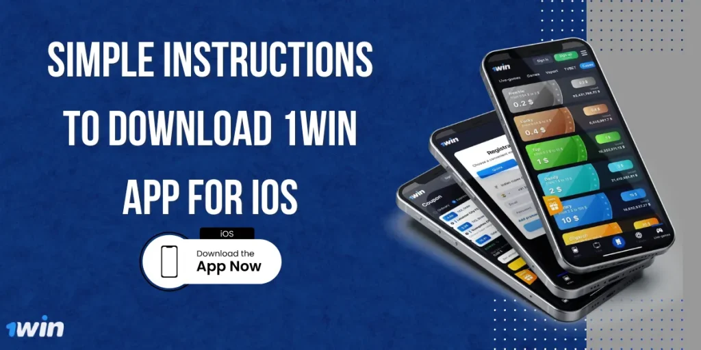 Simple Instructions to Download 1Win app for iOS