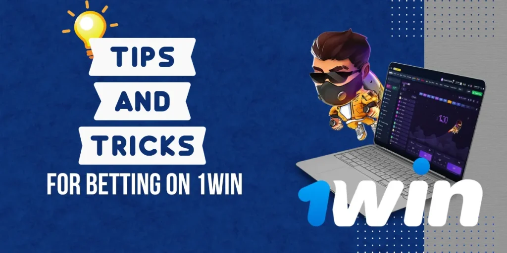 Tips and Tricks for Betting on 1Win